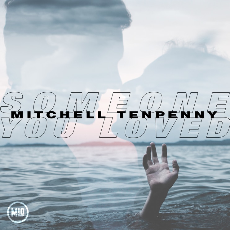 Mitchell Tenpenny Someone You Loved cover artwork