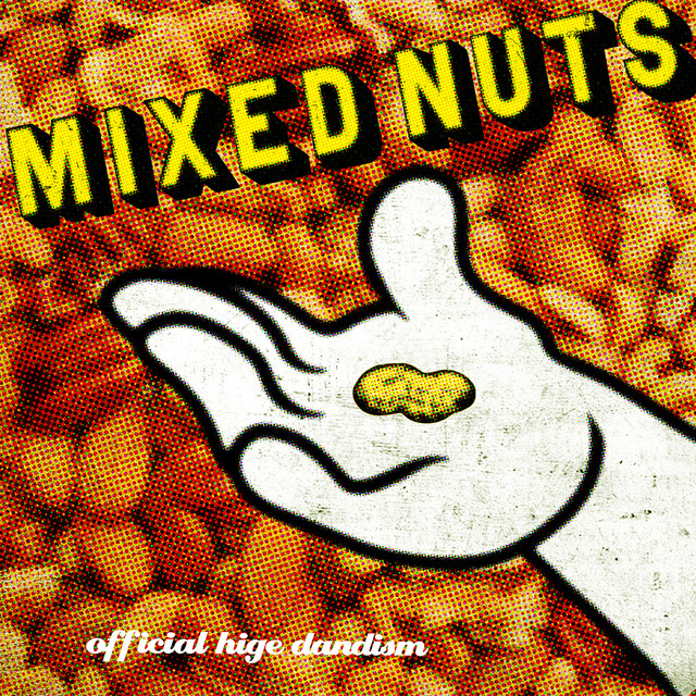 Official HIGE DANdism Mixed Nuts cover artwork