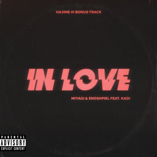 Miyagi &amp; Эндшпиль ft. featuring KADI In Love cover artwork