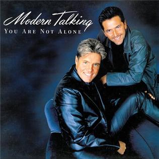 Modern Talking featuring Eric Singleton — You Are Not Alone cover artwork