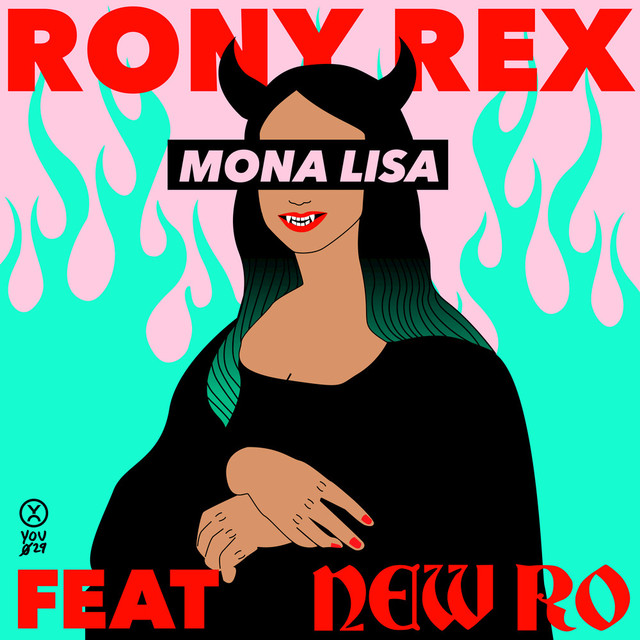 Rony Rex ft. featuring New Ro Mona Lisa cover artwork
