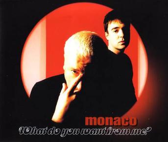 Monaco — What Do You Want From Me? cover artwork