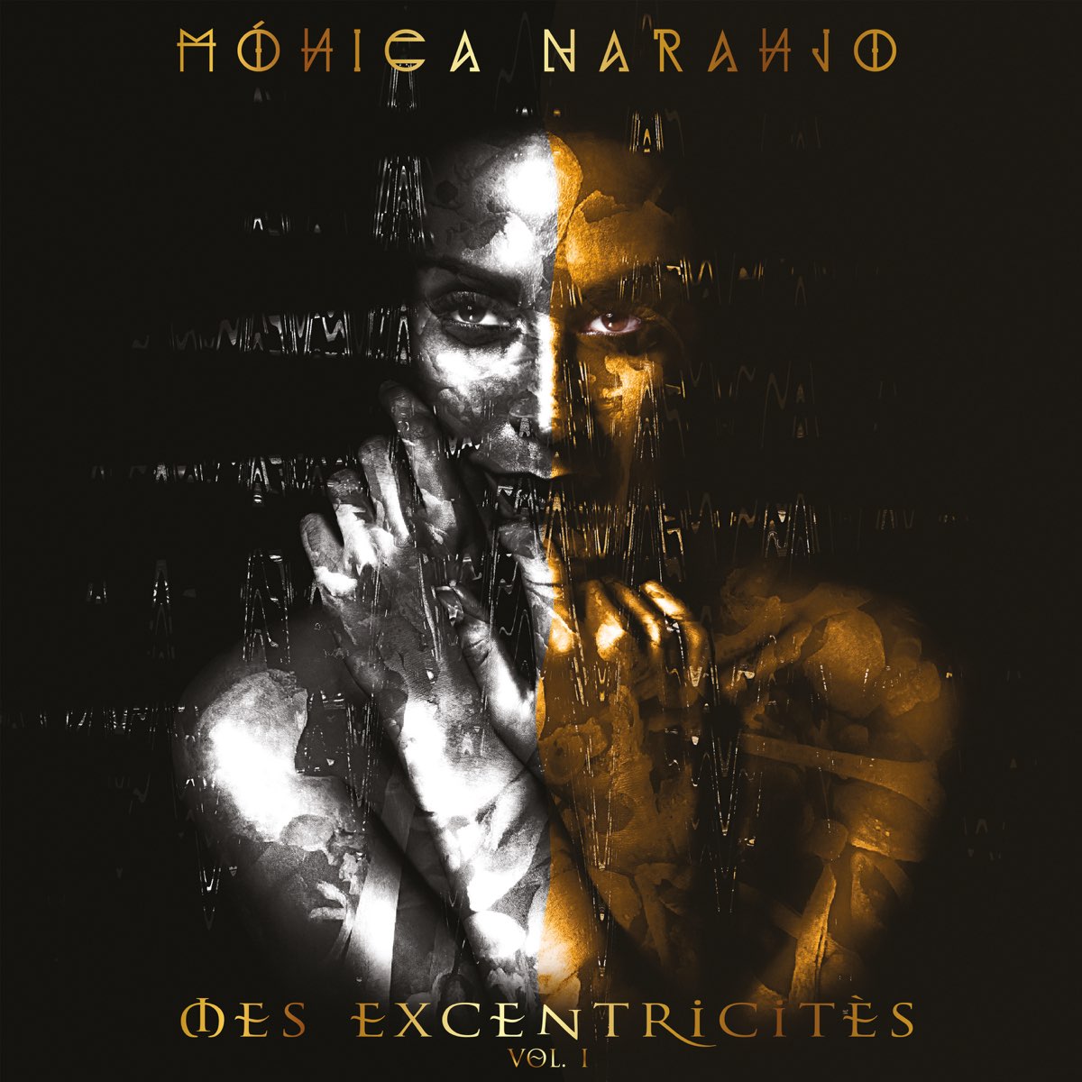 Mónica Naranjo Mes Excentricités Vol. 1: Le Psychiatrique cover artwork