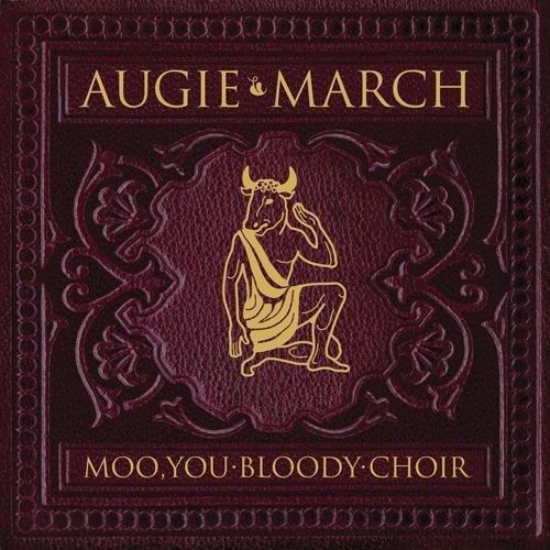 Augie March Moo, You Bloody Choir cover artwork