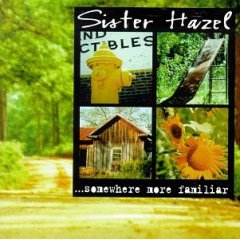 Sister Hazel ...Somewhere More Familiar cover artwork