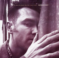 Morrissey — The More You Ignore Me, The Closer I Get cover artwork