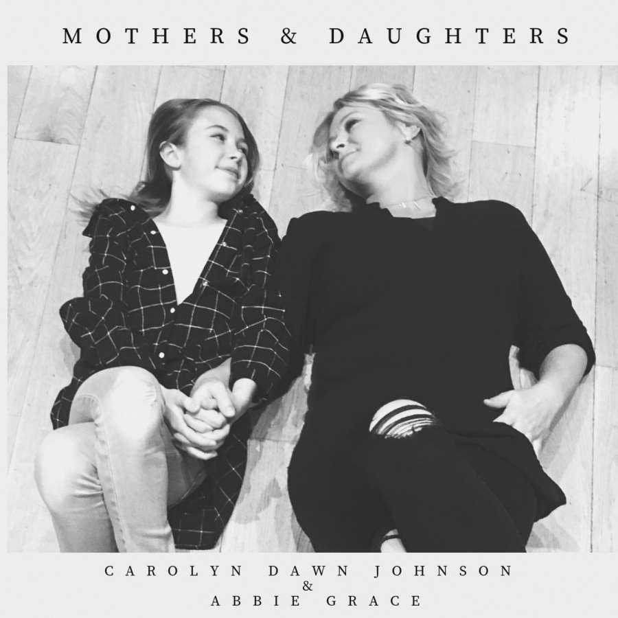 Carolyn Dawn Johnson featuring Abbie Grace — Mothers &amp; Daughters cover artwork