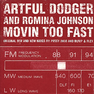 Artful Dodger & Romina Johnson — Movin&#039; Too Fast cover artwork