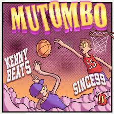 Since99 & Kenny Beats — Mutombo cover artwork