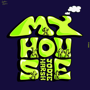 Jodie Harsh — My House cover artwork