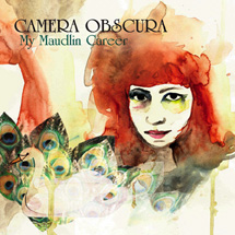Camera Obscura My Maudlin Career cover artwork