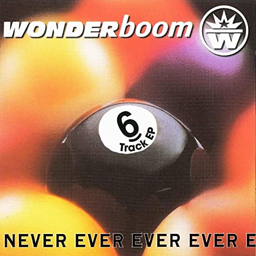 Wonderboom Never Ever Ever Ever cover artwork