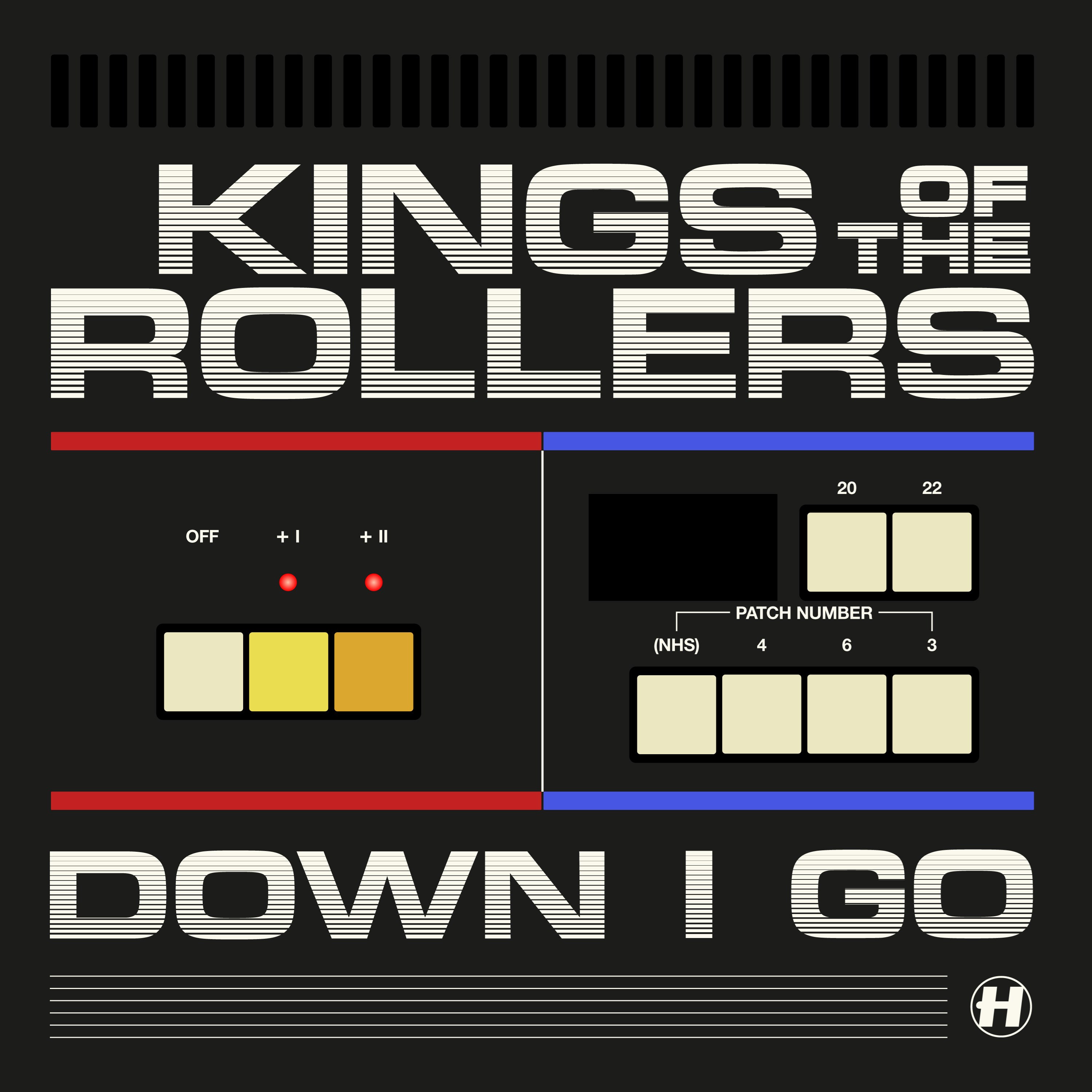 Kings of the Rollers Down I Go cover artwork