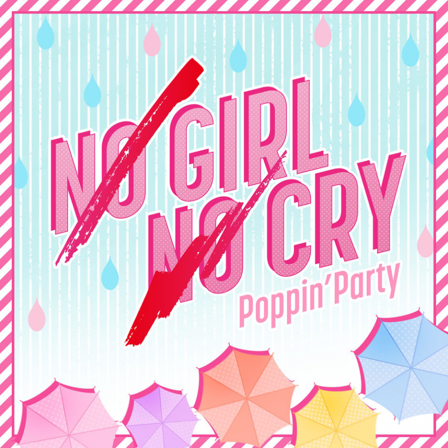 Poppin&#039;Party — NO GIRL NO CRY cover artwork