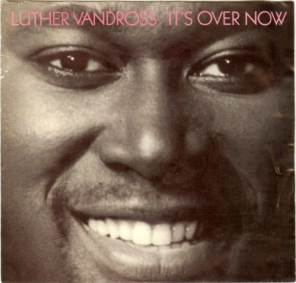 Luther Vandross — It&#039;s Over Now cover artwork