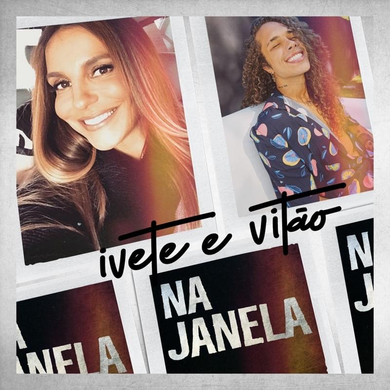 Ivete Sangalo ft. featuring Vitão Na Janela cover artwork