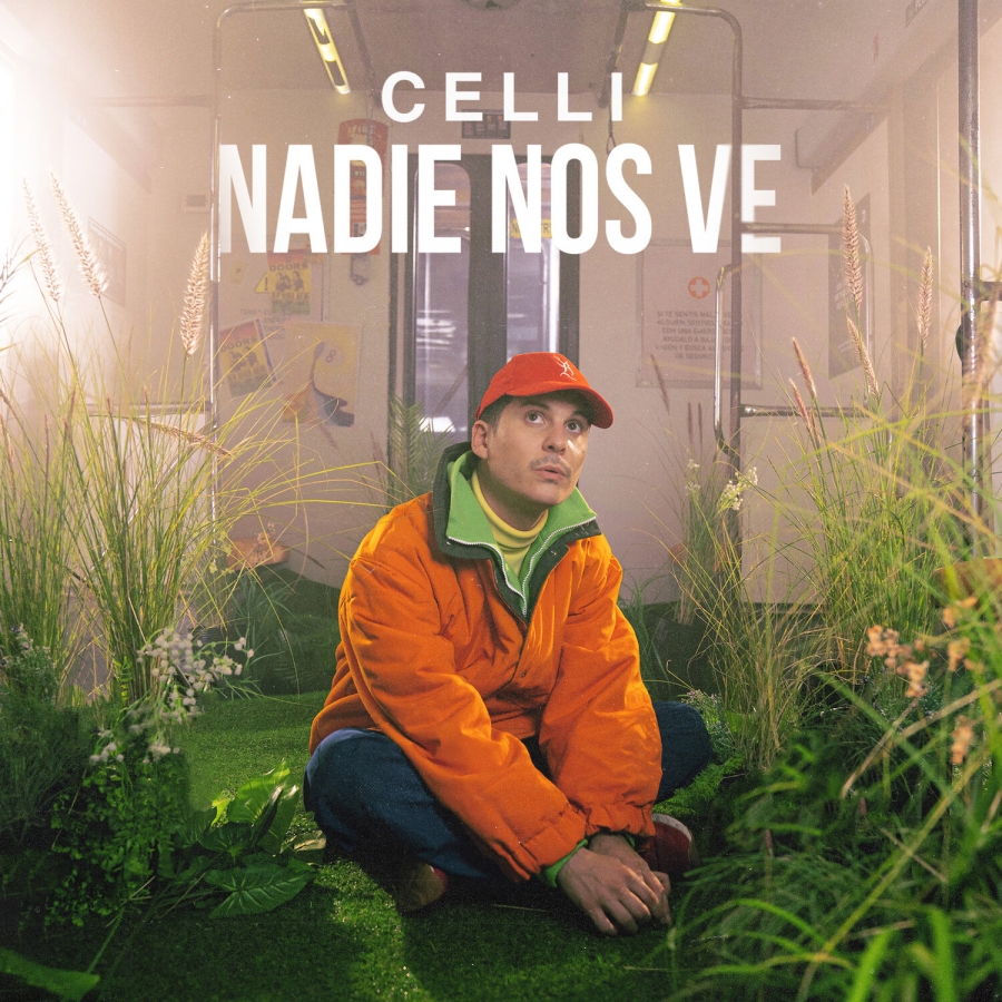 Santi Celli — Nadie Nos Ve cover artwork