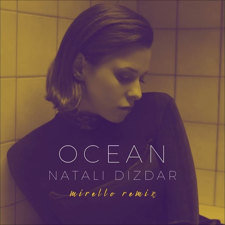 Natali Dizdar — Ocean (Mirello Remix) cover artwork