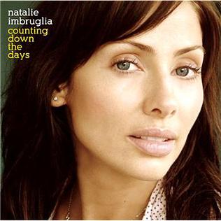 Natalie Imbruglia Counting Down the Days cover artwork