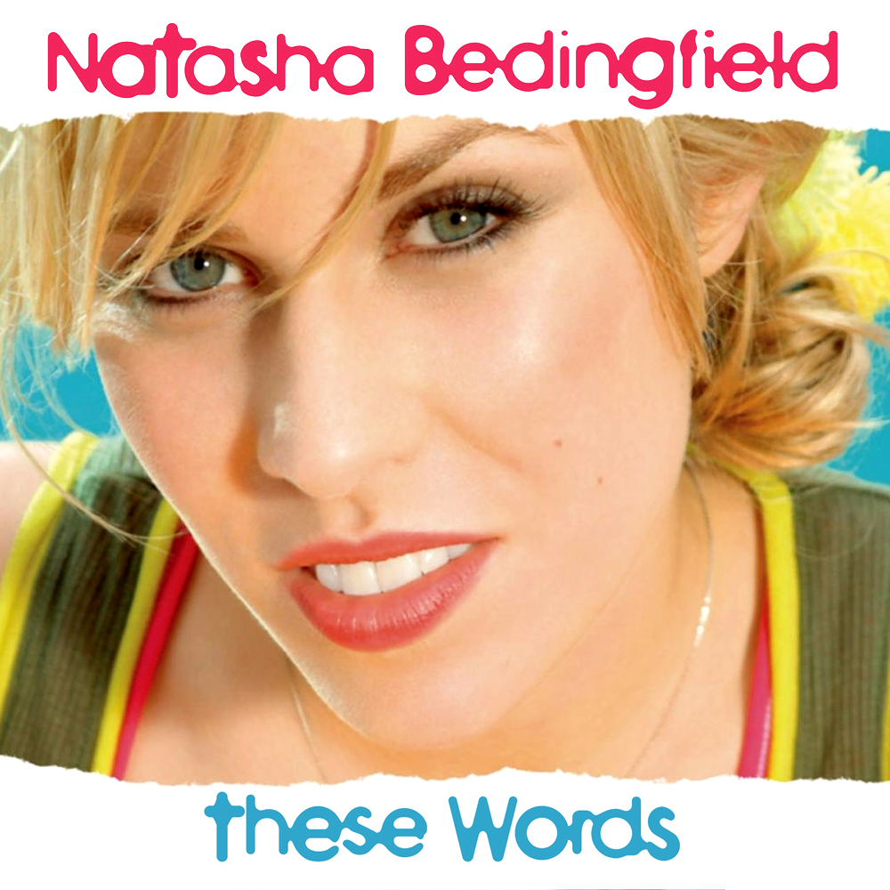 Natasha Bedingfield — These Words cover artwork