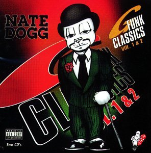 Nate Dogg G-Funk Classics, Vol. 1 &amp; 2 cover artwork