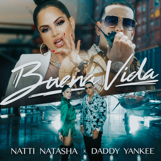 Natti Natasha & Daddy Yankee — Buena Vida cover artwork