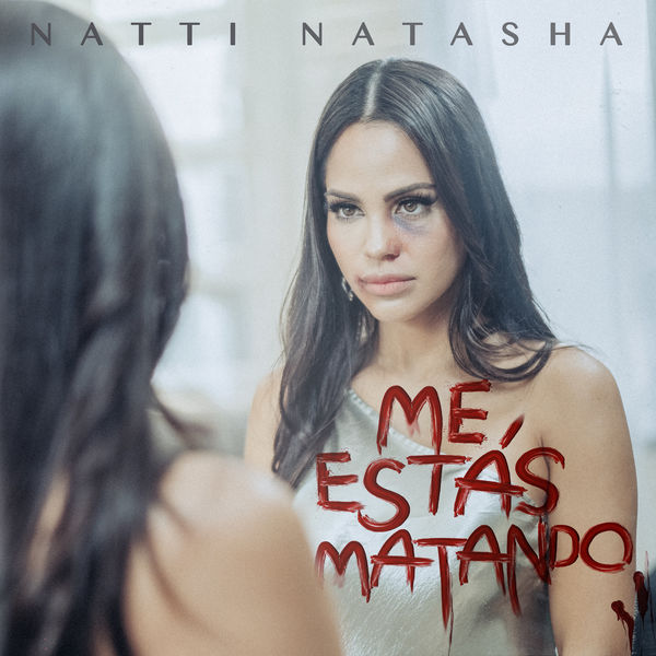 Natti Natasha Me Estás Matando cover artwork