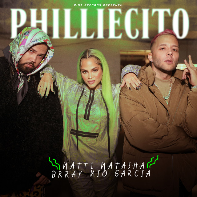 Natti Natasha, Nio Garcia, & Brray — Philliecito cover artwork