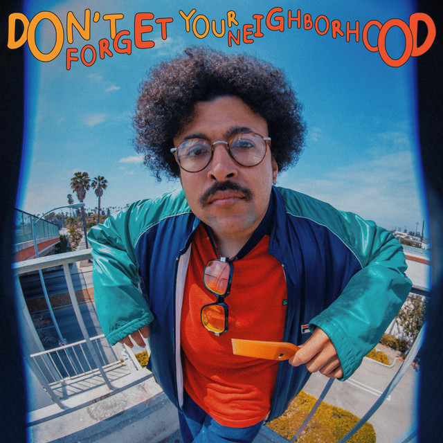 Cola Boyy & The Avalanches — Don&#039;t Forget Your Neighborhood cover artwork