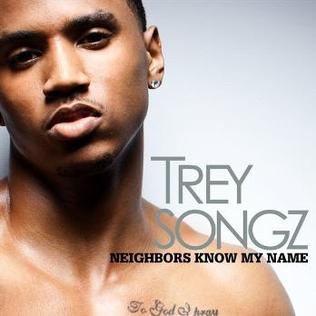 Trey Songz Neighbors Know My Name cover artwork