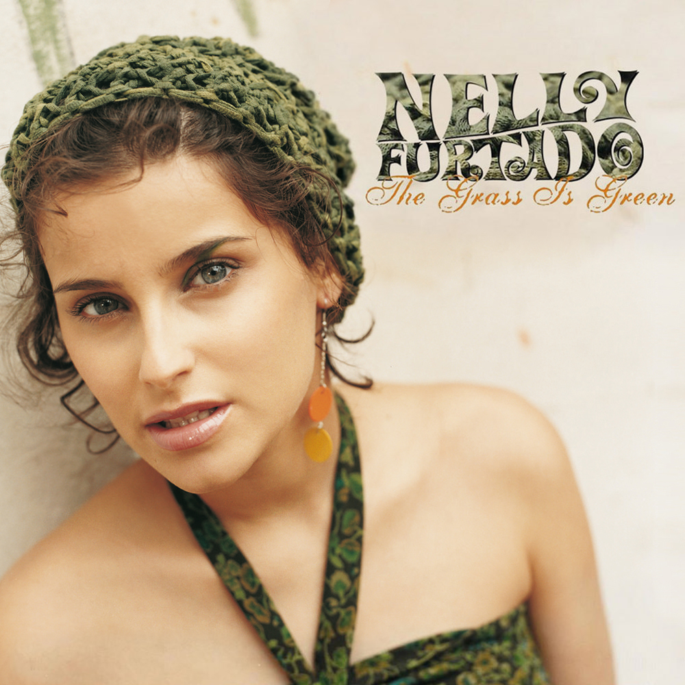 Nelly Furtado — The Grass Is Green cover artwork