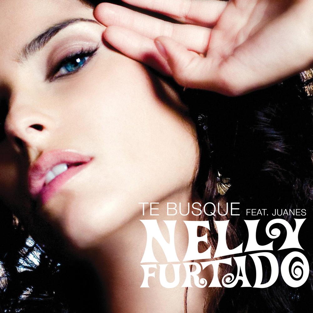 Nelly Furtado featuring Juanes — Te Busqué cover artwork