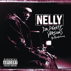 Nelly Da Derrty Versions: The Reinvention cover artwork