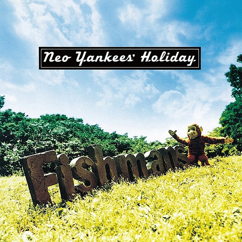 Fishmans Neo Yankees&#039; Holiday cover artwork