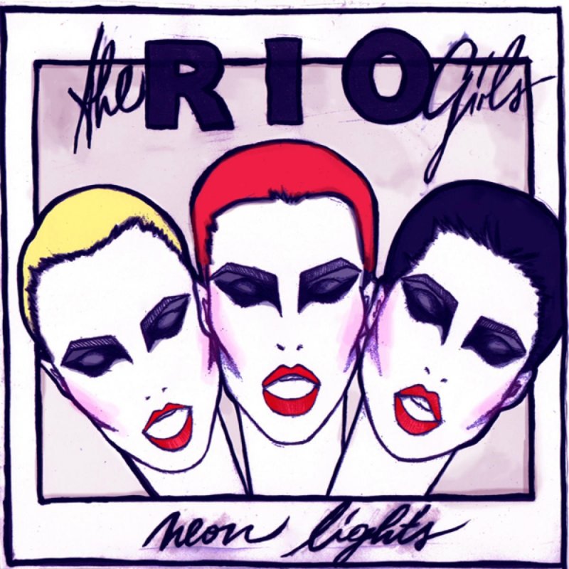 The RIO Girls Neon Lights cover artwork