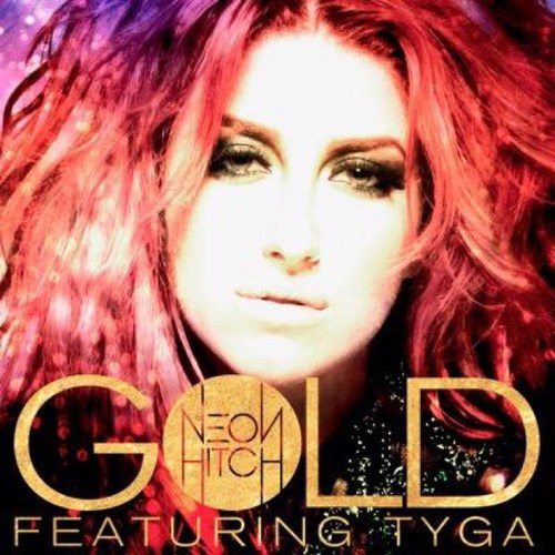 Neon Hitch featuring Tyga — Gold cover artwork