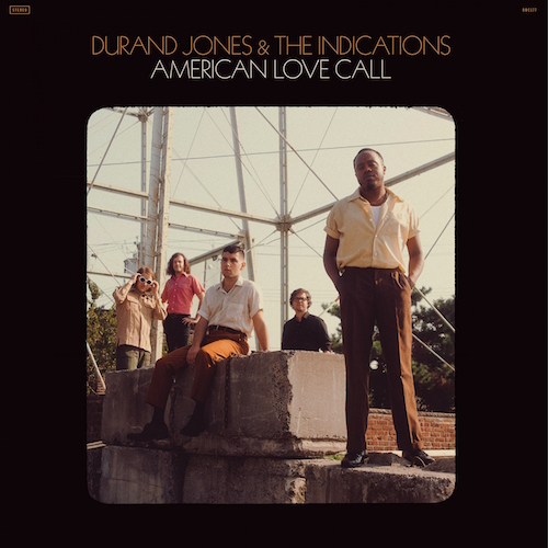 Durand Jones &amp; The Indications American Love Call cover artwork