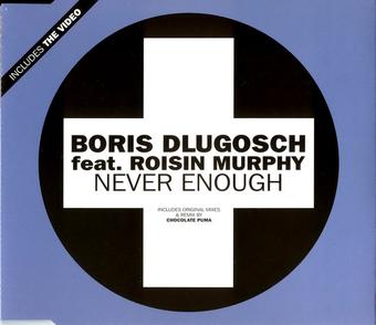 Boris Dlugosch ft. featuring Róisín Murphy Never Enough cover artwork