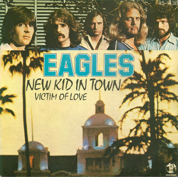 Eagles New Kid In Town cover artwork