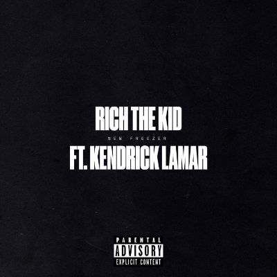 Rich The Kid featuring Kendrick Lamar — New Freezer cover artwork