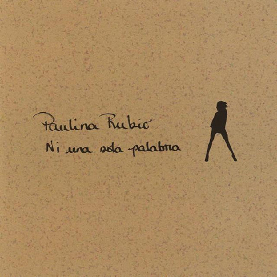 Paulina Rubio — Ni Una Sola Palabra cover artwork