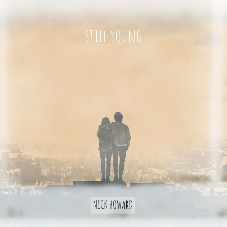 Nick Howard — Still Young cover artwork