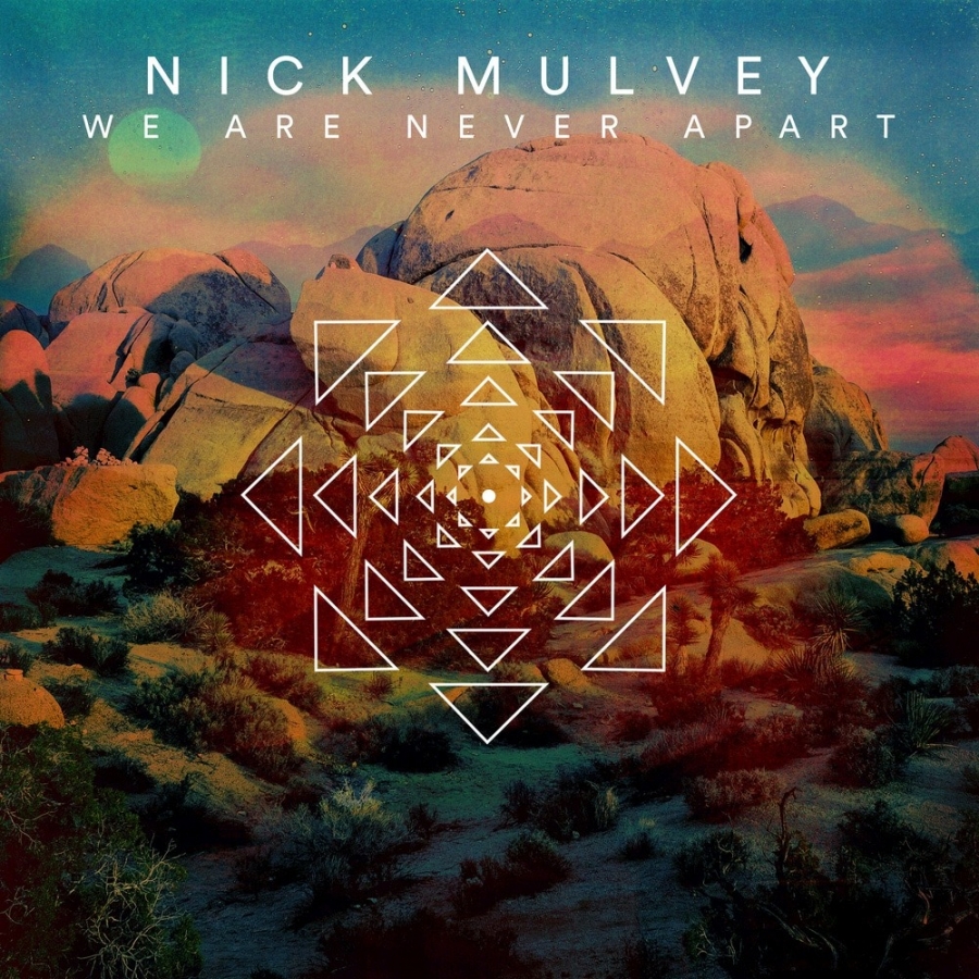 Nick Mulvey — We Are Never Apart cover artwork