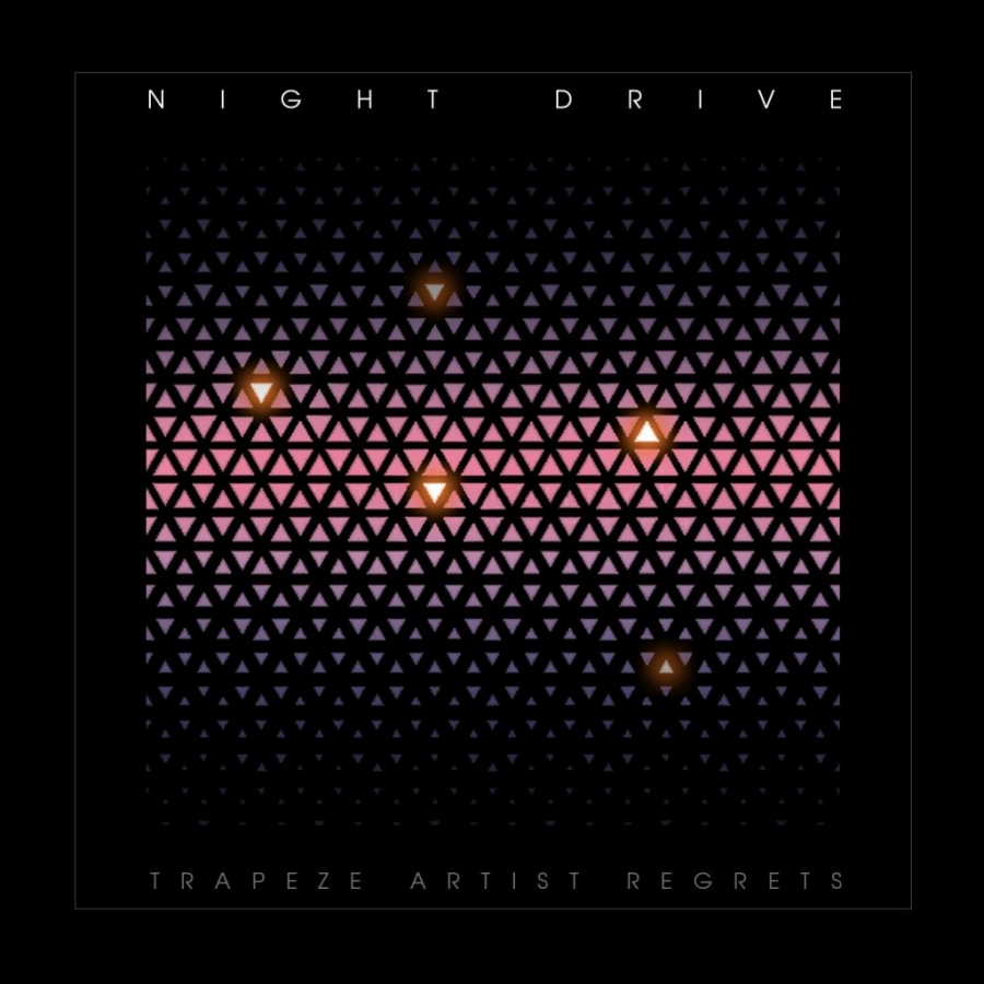 Night Drive Trapeze Artist Regrets cover artwork