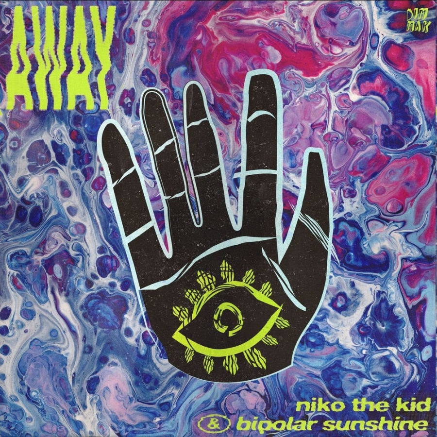 Niko The Kid & Bipolar Sunshine Away cover artwork