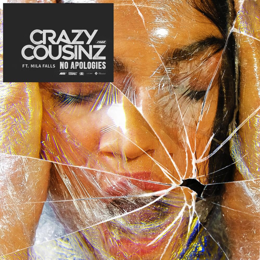 Crazy Cousinz ft. featuring Mila Falls No Apologies cover artwork
