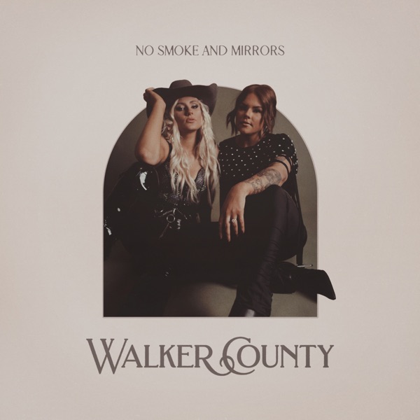 Walker County No Smoke And Mirrors - EP cover artwork
