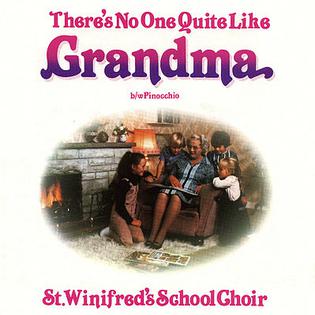 St Winifred’s School Choir — There&#039;s No One Quite Like Grandma cover artwork