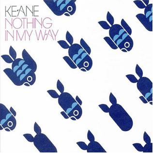 Keane Nothing in My Way cover artwork