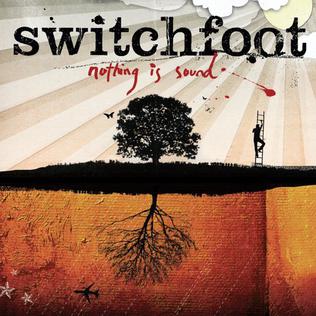 Switchfoot Nothing is Sound cover artwork